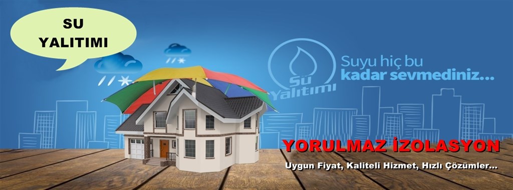 İSTANBUL SU YALITIMI USTASI: İzolasyon Firmaları İSTANBUL SU YALITIMI USTASI: İzolasyon Firmaları